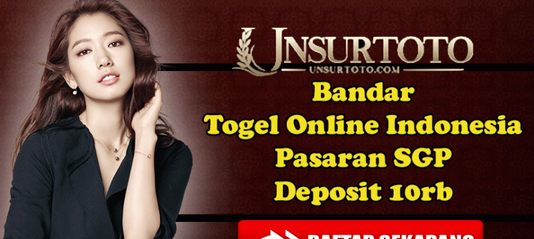 Unsurtoto Bandar Togel Online Indonesia Pasaran SGP Deposit 10rb